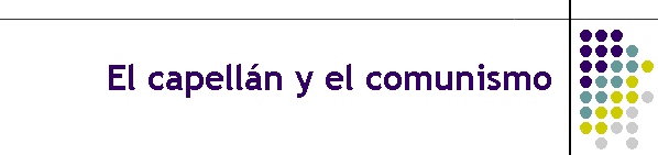 El capelln y el comunismo
